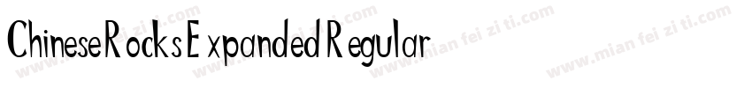 Chinese Rocks Expanded Regular字体转换
